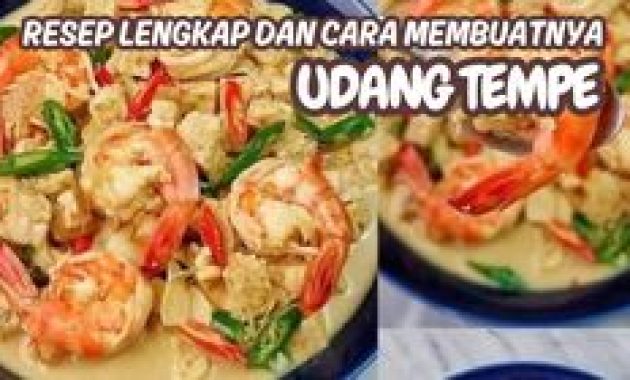 Tempe Udang Pedas: Hidangan Rumahan dengan Rasa Bintang Lima