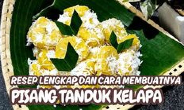 Camilan Tradisional yang Bikin Ketagihan: Pisang Tanduk Kelapa Parut yang Anti Ribet