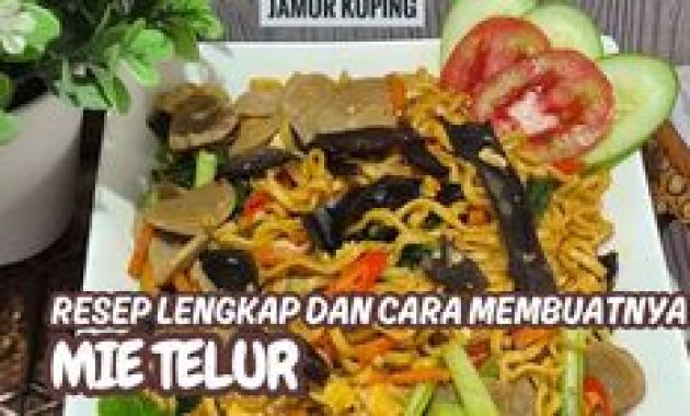 Resep Mie Telur Bakso Saus Tiram: Cepat dan Lezat untuk Lapar Berat