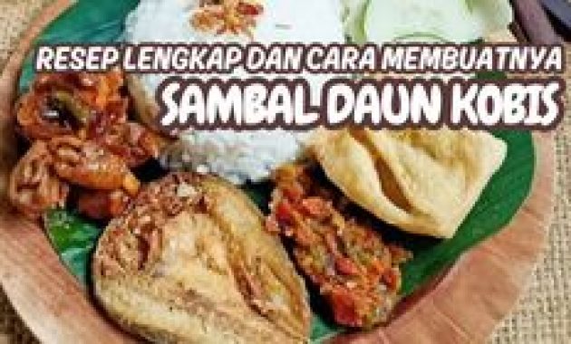 Rahasia Nasi Putih dengan Sambal Daun Kobis, Ikan Asin, dan Ayam Bumbu Kecap yang Menggugah Selera