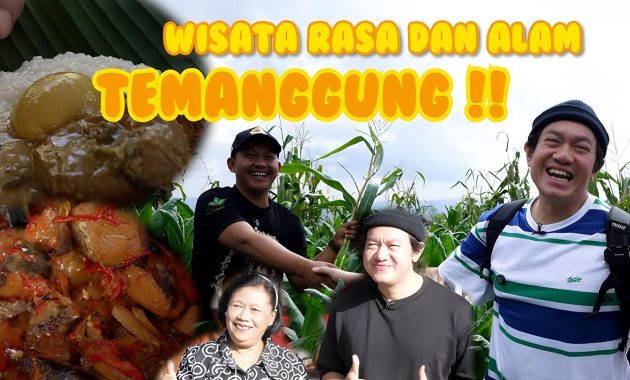 Menjelajahi Temanggung: Rasa Kuliner Tradisional dan Pesona Tembakau Srintil yang Terkenal Dunia