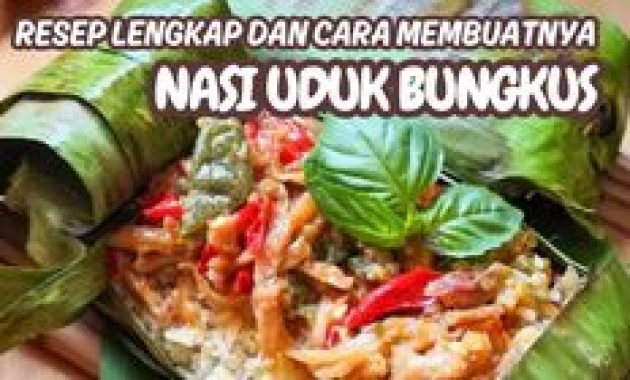 Resep Nasi Uduk Bungkus Daun Pisang dengan Bihun Goreng